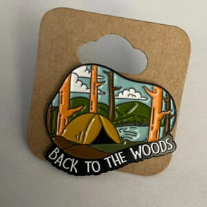 Camping Back to the Woods Metal Enamel Pin $5 Bundled
